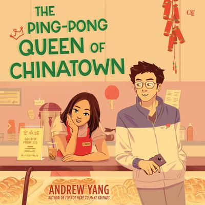 The Ping-Pong Queen of Chinatown by Andrew Yang audiobook