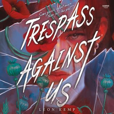 Trespass Against Us by Leon Kemp audiobook