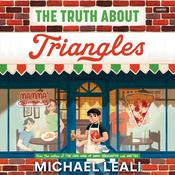 The Truth About Triangles by  Michael Leali audiobook