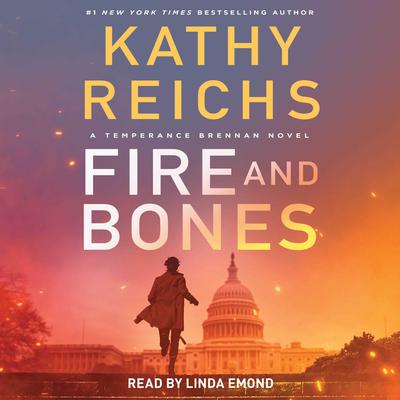 Fire and Bones by Kathy Reichs audiobook