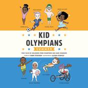 Kid Olympians: Summer by  Robin Stevenson audiobook