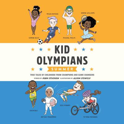 Kid Olympians: Summer by Robin Stevenson audiobook