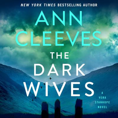 The Dark Wives by Ann Cleeves audiobook