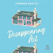 Disappearing Act by  Jiordan Castle audiobook