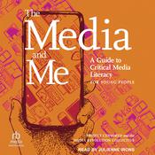 The Media and Me by  Ben Boyington audiobook