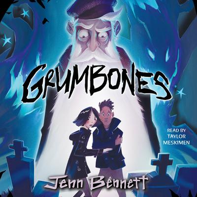 Grumbones by Jenn Bennett audiobook