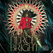 A Magic Fierce and Bright by  Hemant Nayak audiobook