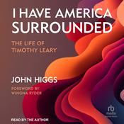 I Have America Surrounded by  John Higgs audiobook