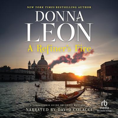 A Refiner's Fire by Donna Leon audiobook