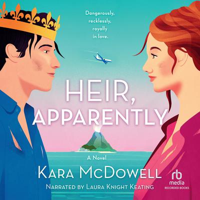 Heir, Apparently by Kara McDowell audiobook