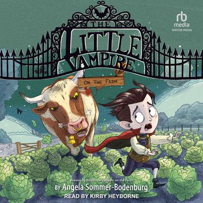 The Little Vampire on the Farm by Angela Sommer-Bodenburg audiobook