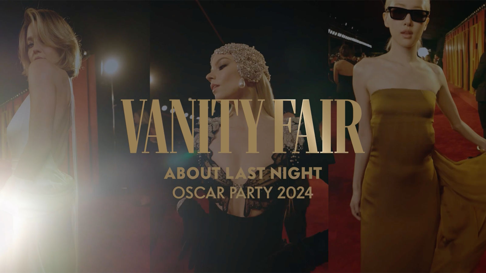 Revivez la soirée Vanity Fair des Oscars 2024