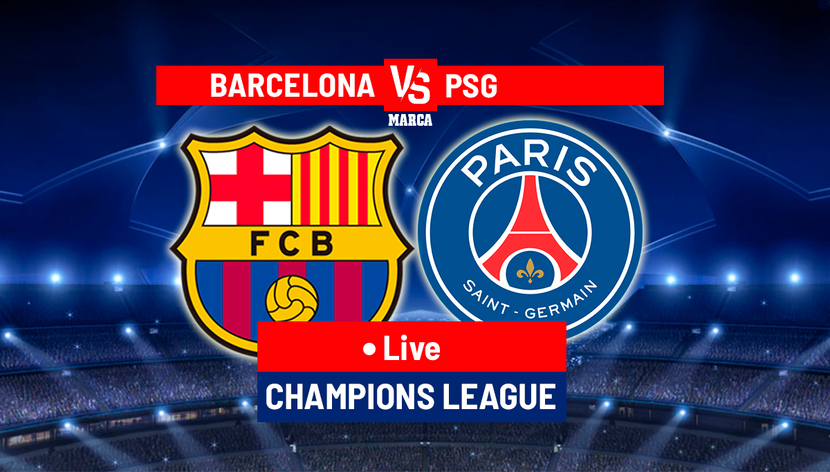 Barcelona vs PSG - Champions LEague