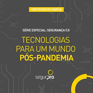 SEGURPRO: Segurança 5.0