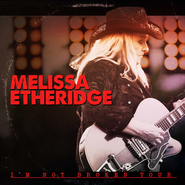 Melissa Etheridge I'm Not Broken Tour