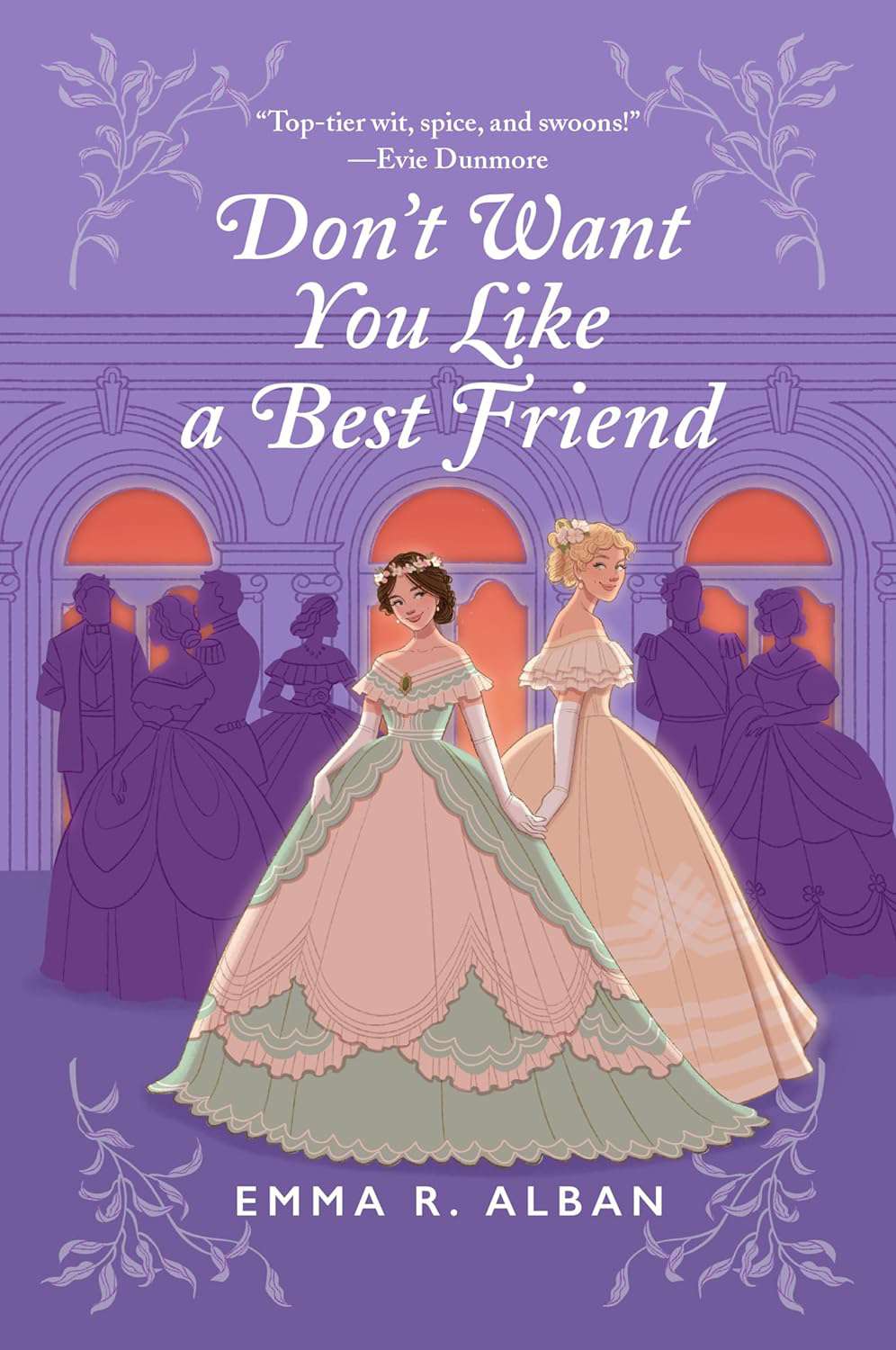 'Don't Want You Like a Best Friend' by Emma R. Alban 