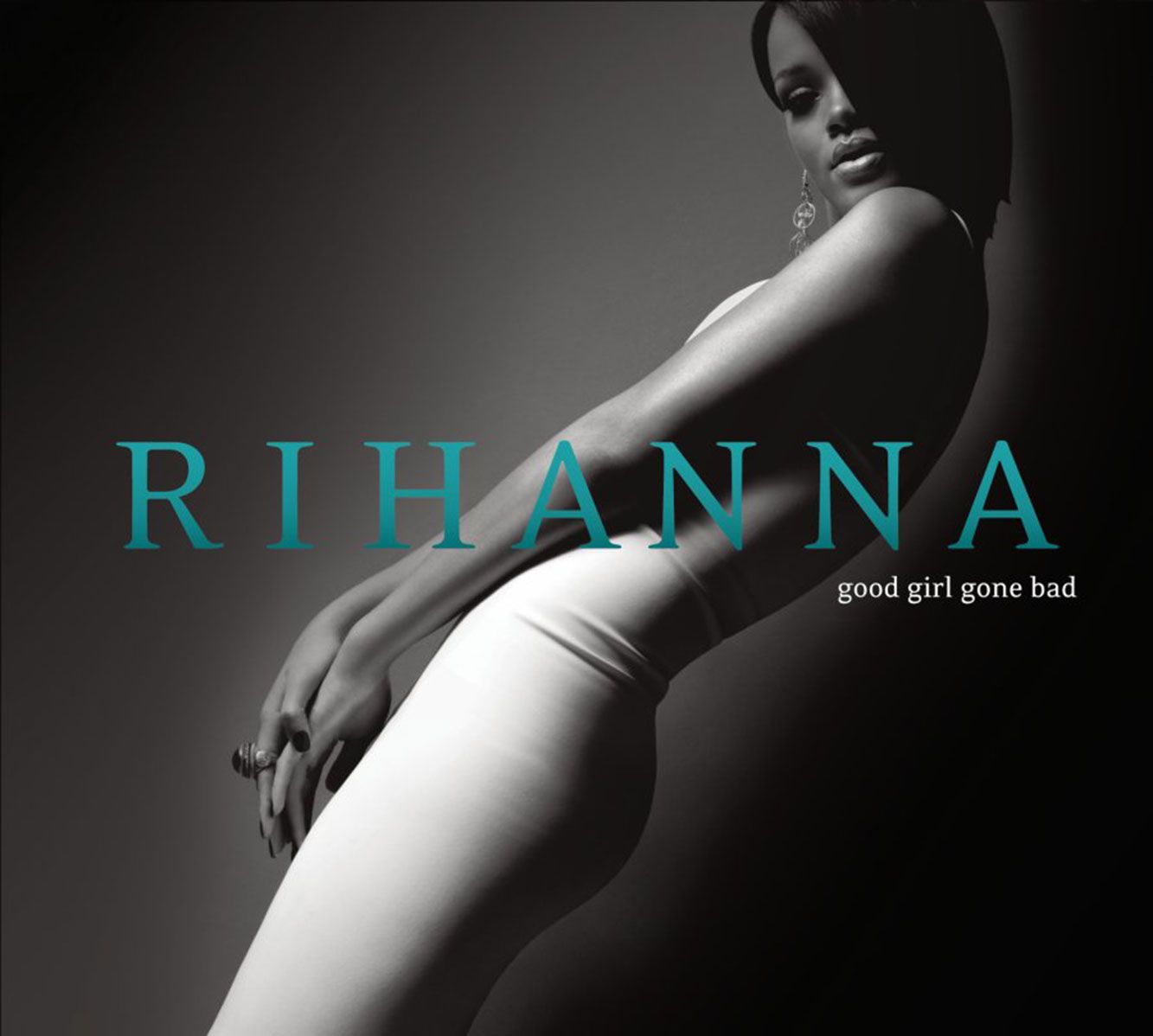 Good Girl Gone Bad by Rihanna