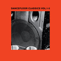 Dancefloor Classics Vol. 1 - 5 cover art