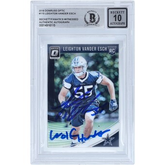 Autographed Dallas Cowboys Leighton Vander Esch 2018 Panini Donruss Optic #115 Beckett Fanatics Witnessed Authenticated 10 Rookie Card with "Wolf Hunter" Inscription