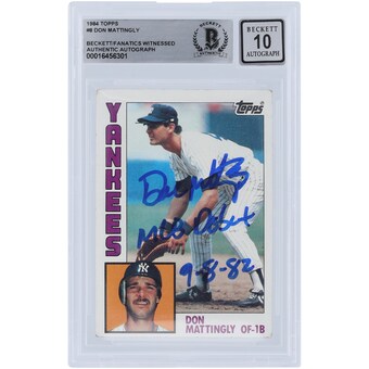 Don Mattingly New York Yankees Autographed 1984 Topps #8 Beckett Fanatics Witnessed Authenticated 10 Rookie Card with "MLB DEBUT 9-8-82" Inscription