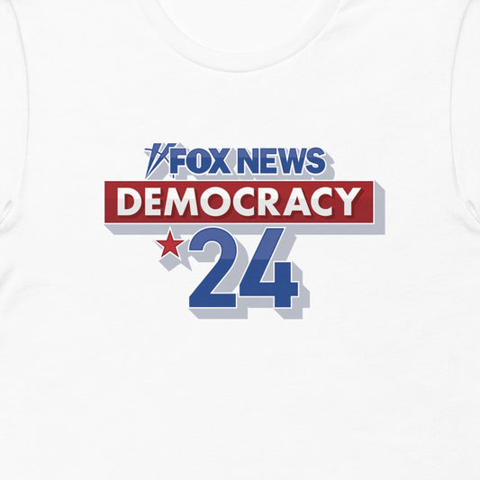 FOX Democracy 2024 T-Shirt