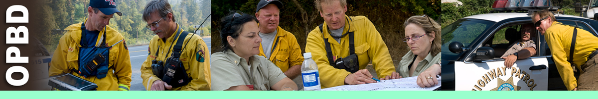 OPBD decorative banner: photos depicting OPBD position. OPBD Position Description: The Operations Branch Director (OPBD), when present, is responsible for implementing the portion of the IAP applicable to the assigned Branch.