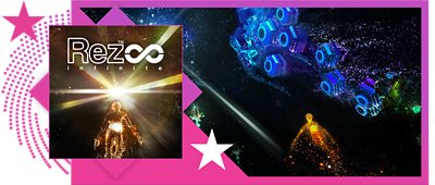 Best rhythm games feature image, featuring key art and gameplay from Rez Infinite.