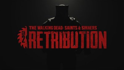 The Walking Dead: Saints & Sinners – Chapter 2: Retribution