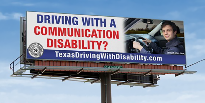 Driving with a Communication Disability? Texas Driving with Disability Billboard