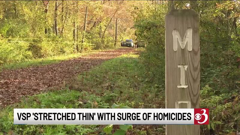 Vermont State Police are stretched thin investigating a rash of homicides.