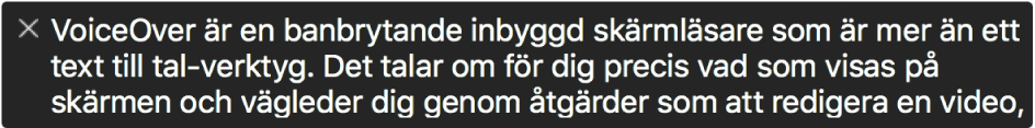 På textpanelen visas det som VoiceOver läser upp för tillfället.