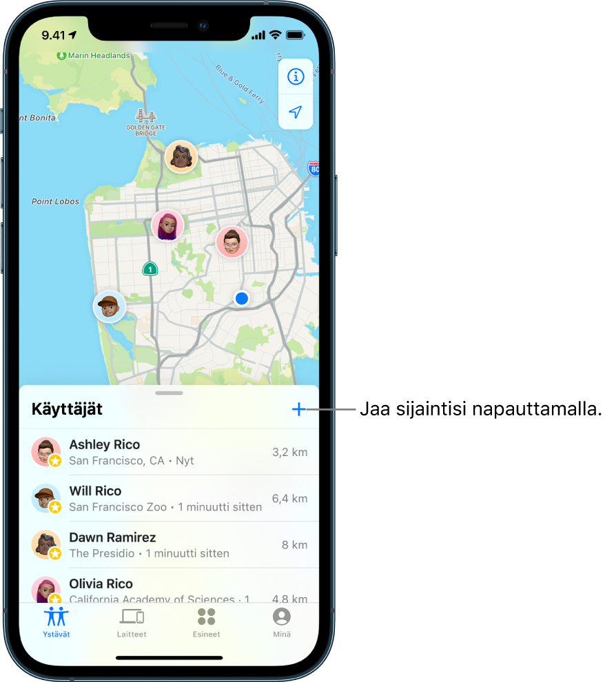 Missä on…? ­apin näytöllä on auki Käyttäjät-luettelo. Käyttäjät-luettelossa on neljä henkilöä: Ashley Rico, Will Rico, Dawn Ramirez ja Olivia Rico. Jaa oma sijaintisi napauttamalla Käyttäjät-luettelon yläosan lisäyspainiketta.