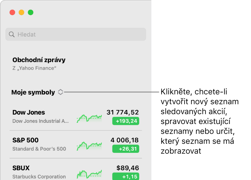 Místní nabídka seznamu sledovaných akcií v horní části bočního panelu s názvem aktuálního seznamu