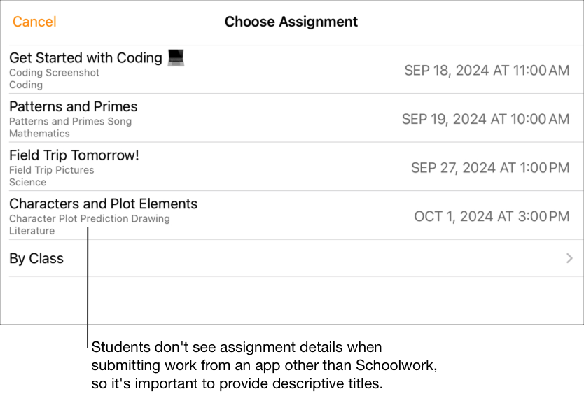 نموذج لنافذة "اختيار الواجب" المنبثقة تظهر أن هناك أربعة واجبات لا يزال العمل عليها مطلوبًا (Get Started with Coding،‏ Patterns and Primes،‏ Field Trip Tomorrow!‎،‏ Characters and Plot Elements). لا يرى الطلاب تفاصيل الواجب عند إرسال العمل من تطبيق آخر غير تطبيق "الدراسة"، لذلك من المهم تقديم عناوين وصفية.