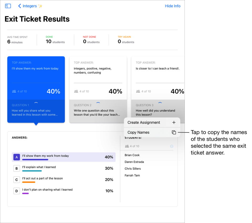 Een voorbeeld van de weergave Resultaten van exit-tickets waarop het eerste populaire geselecteerde antwoord wordt weergegeven en de gekoppelde antwoorden en leerlingen. Tik op 'Kopieer namen' om de namen te kopiëren van de leerlingen die hetzelfde antwoord op de exit-ticketvraag hebben geselecteerd.