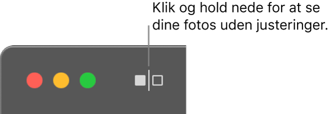 Knappen Uden justeringer ved siden af betjeningsmulighederne i øverste højre hjørne af vinduet.