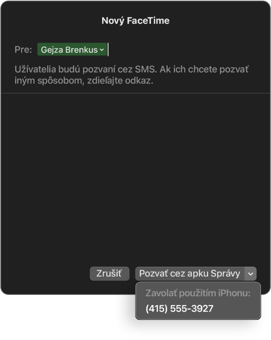 Okno Nový FaceTime s menom osoby v poli Pre. Vyskakovacie okno v spodnej časti vyzýva na pozvanie cez apku Správy (odoslanie SMS správy) alebo hovor pomocou iPhonu.