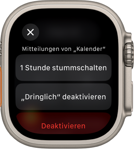 Einstellungen für Mitteilungen auf der Apple Watch. Auf der oberen Taste steht „1 Stunde stummschalten“. Darunter sind Tasten für „‚Dringlich‘ deaktivieren“ und „Ausschalten“.