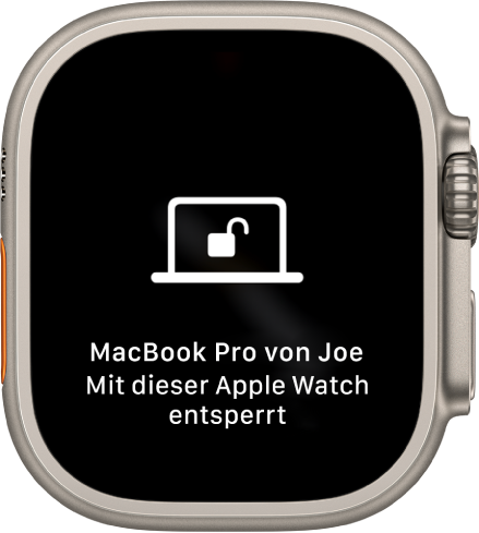 Display der Apple Watch mit der Nachricht „Christians MacBook Pro von dieser Apple Watch entsperrt“