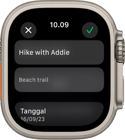 Layar Edit di app Pengingat di Apple Watch. Nama pengingat berada di bagian atas dengan deskripsi di bawah. Di bagian bawah terdapat tanggal pengingat dijadwalkan untuk muncul. Tombol Centang terdapat di kanan atas. Tombol Tutup berada di kiri atas.