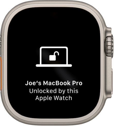 „Apple Watch“ ekranas, kuriame rodomas pranešimas „Joe’s MacBook Pro Unlocked by this Apple Watch“.