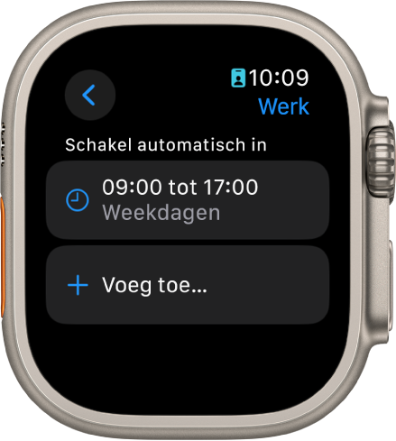 Het scherm voor de focus 'Werk' met een schema van 09:00 tot 17:00 uur op weekdagen. Daaronder bevindt zich de knop 'Voeg toe'.