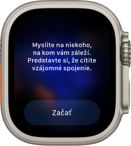 V apke Všímavosť sa zobrazuje námet na zamyslenie: „Myslite na niekoho, na kom vám záleží. Predstavte si, že cítite vzájomné spojenie.“ Pod tým je tlačidlo Začať.