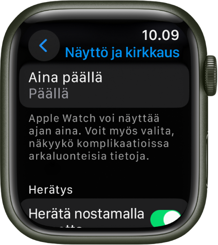 Näyttö ja kirkkaus -näyttö, jossa näkyy Aina päällä -painike.