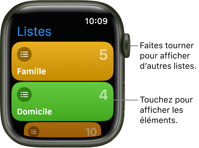 L’écran Listes de l’app Rappels affichant deux boutons de liste : Famille et Domicile. Les chiffres sur la droite indiquent combien de rappels se trouvent dans chaque liste. Touchez une liste pour en afficher les éléments, ou faites tourner la Digital Crown pour afficher plus de listes.