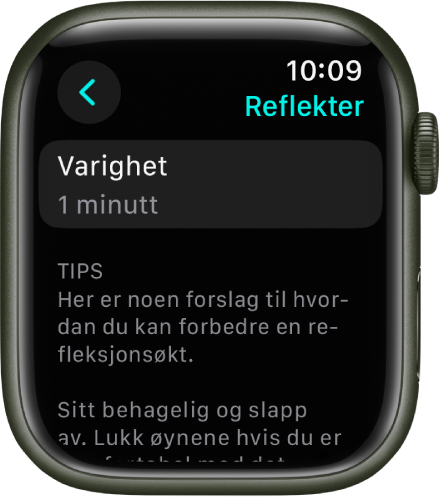 Mindfulness-appen som viser en varighet på ett minutt øverst. Under vises tips til hvordan man kan forbedre en Reflekter-økt.