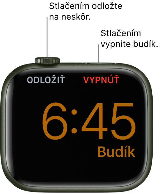 Apple Watch položené naboku. Na obrazovke je zobrazený budík, ktorý sa práve spustil. Pod korunkou Digital Crown je nápis Odložiť. Pod bočným tlačidlom je nápis Zastaviť.