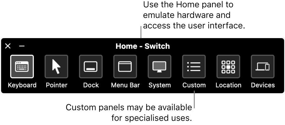 The Switch Control Home panel, which includes, from left to right, buttons to control the keyboard, pointer, Dock, menu bar, system controls, custom panels, screen location and other devices.