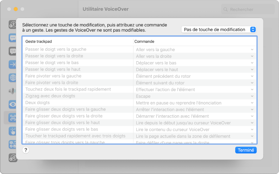 Une liste des gestes VoiceOver et des commandes correspondantes est affichée dans le commandeur trackpad d’Utilitaire VoiceOver.