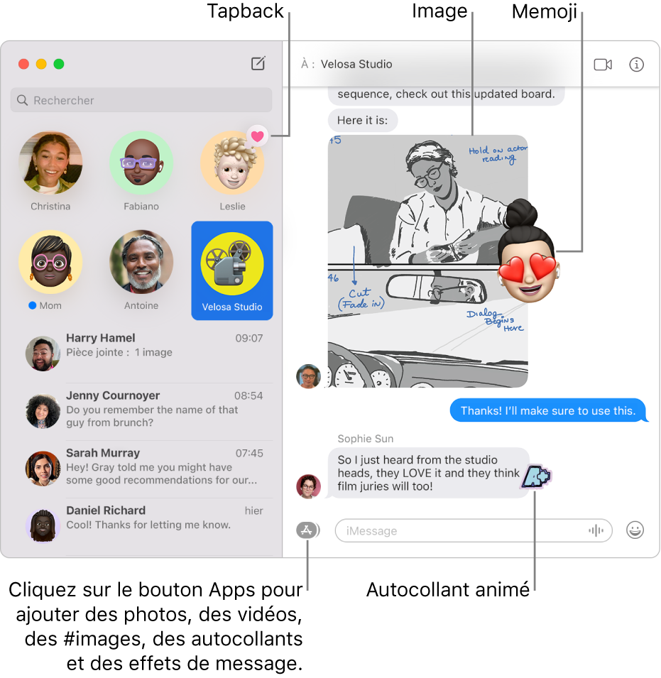 La fenêtre Messages avec plusieurs conversations dans la barre latérale de gauche, ainsi qu’une transcription sur la droite. Quelques éléments sont mis en évidence dans la transcription : un Tapback au-dessus d’une conversation épinglée à gauche, une image et un Memoji à droite et un autocollant animé dans le coin inférieur droit. Cliquez sur le bouton Apps en bas de la fenêtre pour ajouter des photos, des vidéos, des #images, des autocollants et des effets de message.